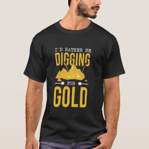 T-shirt Chiffre De Miner D'Or Prospectant La Chasse Au Tré