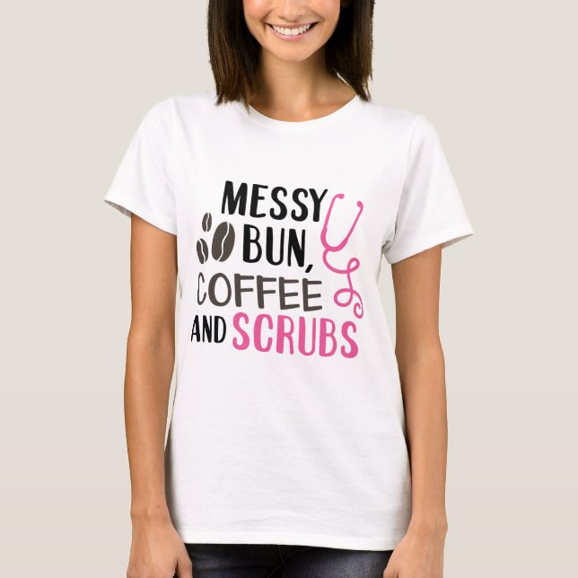 T-shirt Chignon désordonné, café et gommages (Devant)