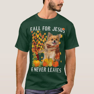 T-shirt Chihuahua Automne Chute Pour Jésus Il N'A Jamais F