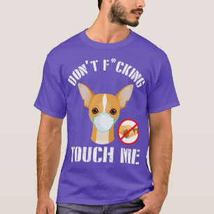 T-shirt Chihuahua Chien Avec Masque Visage Ne Frappe Pas D