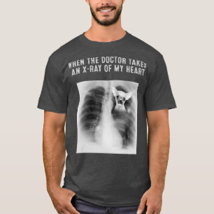 T-shirt CHIHUAHUA Chien Docteur Prend Une XRay De Mon Coeu