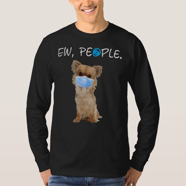 T-shirt Chihuahua Chien Ew Chien Chien Chien Portant Un Ma (Devant)
