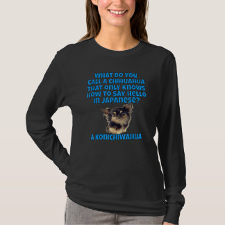 T-shirt Chihuahua Dog Owner What Do You Call A Chihuahua  