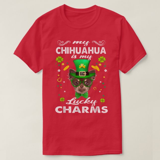 T-shirt Chihuahua Est Mon Chance Chanceux Jour de la Saint (Design devant)