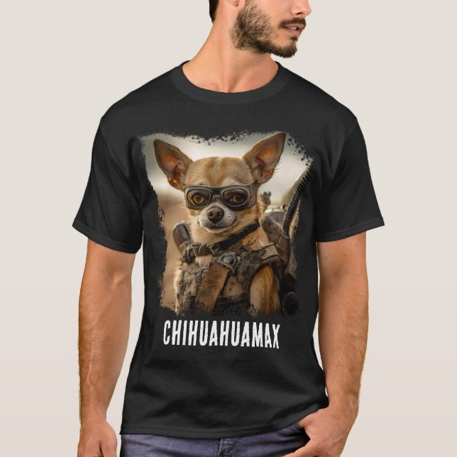 T-shirt Chihuahua Fury: Mad Max Edition" (Devant)