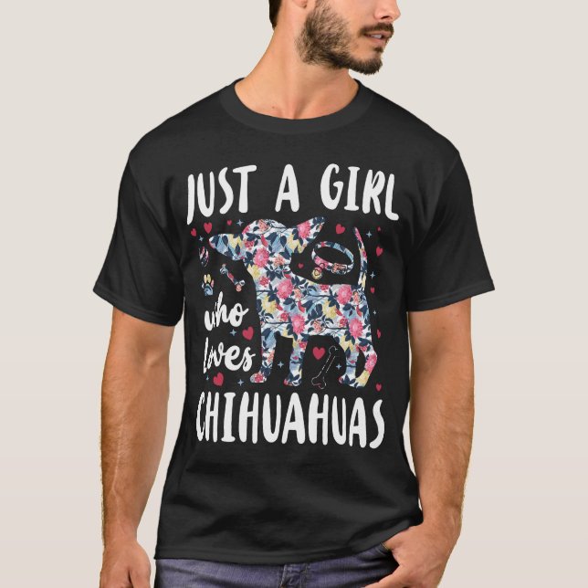T-shirt Chihuahua Juste Une Fille Qui Aime Le Chihuahuas (Devant)