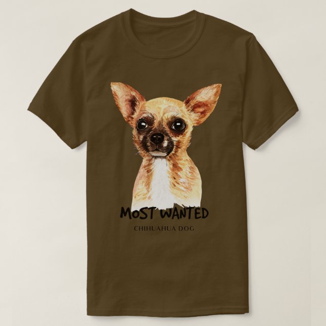 T-shirt Chihuahua le plus recherché (Design devant)