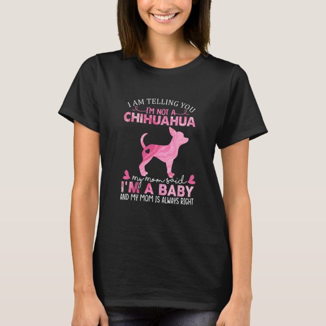 T-shirt Chihuahua Maman Bébé mignon chien propriétaire ani (Devant)