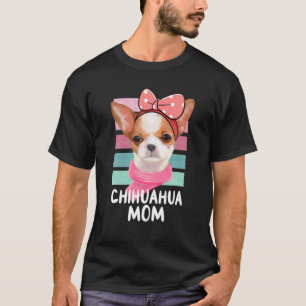 T-shirt Chihuahua Maman Chien Mama Chiwawa Lover Cadeaux C