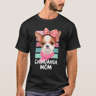 T-shirt Chihuahua Maman Chien Mama Chiwawa Lover Cadeaux C