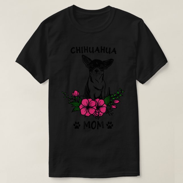 T-shirt Chihuahua Maman Chien Mères Fleurs Florales mignon (Design devant)