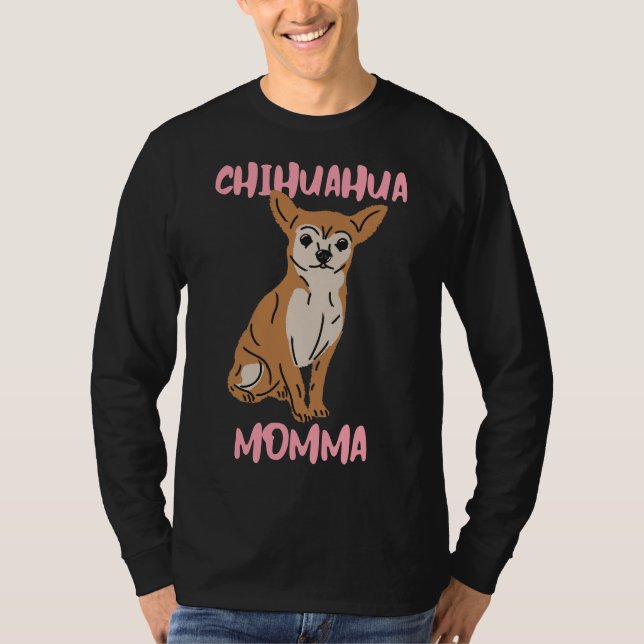 T-shirt Chihuahua Momma (Devant)