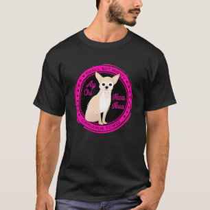 T-shirt Chihuahua, petit mais puissant