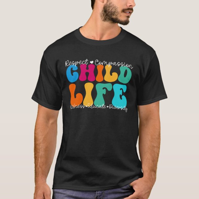 T-shirt Child Life Appreciation Week Back to School (Devant)
