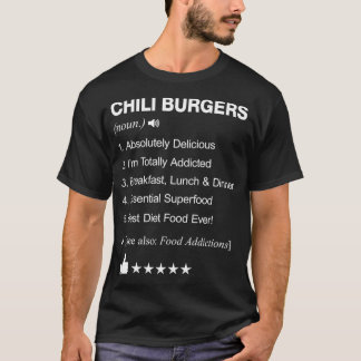 T-shirt Chili Burgers Definition Meaning cook 