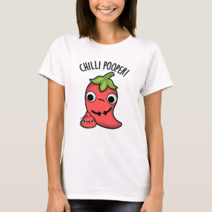 T-shirt Chili Poooper Funny Pepper Pun