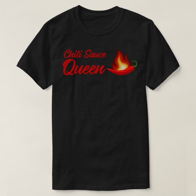 T-shirt Chili sauce queen (Design devant)