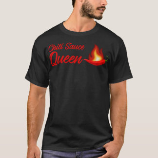 T-shirt Chili sauce queen