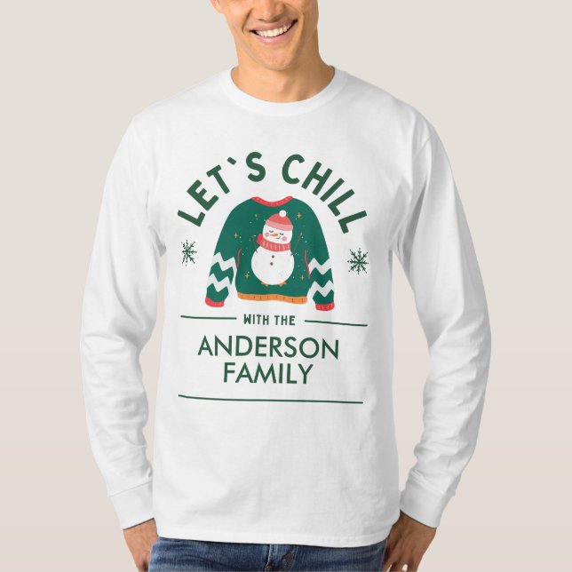 T-shirt Chill Christmas Snowman | Nom de famille (Devant)
