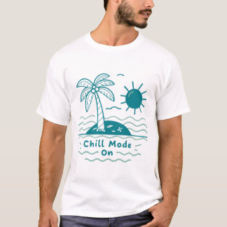 T-shirt Chill Fabriqué sur : Construit pour se détendre"t-