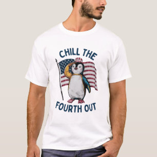 T-shirt Chill The Fourth Out Drame Penguin USA FlagThis