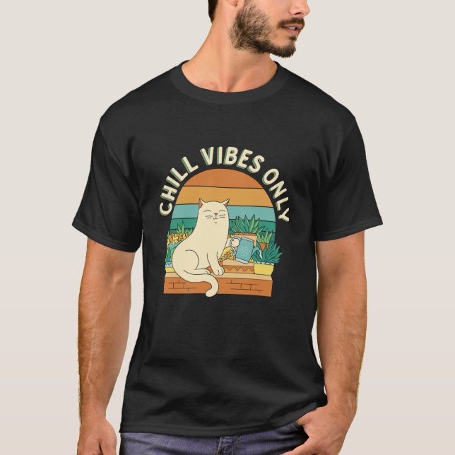 T-shirt Chill Vibes Only Retro Cat Gardening Plant (Devant)