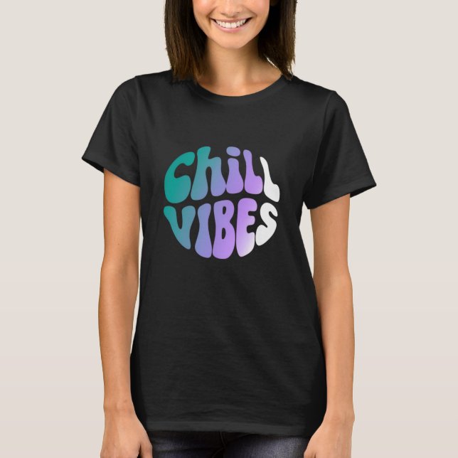 T-shirt Chill Vibes Retro Gradient Typography (Devant)