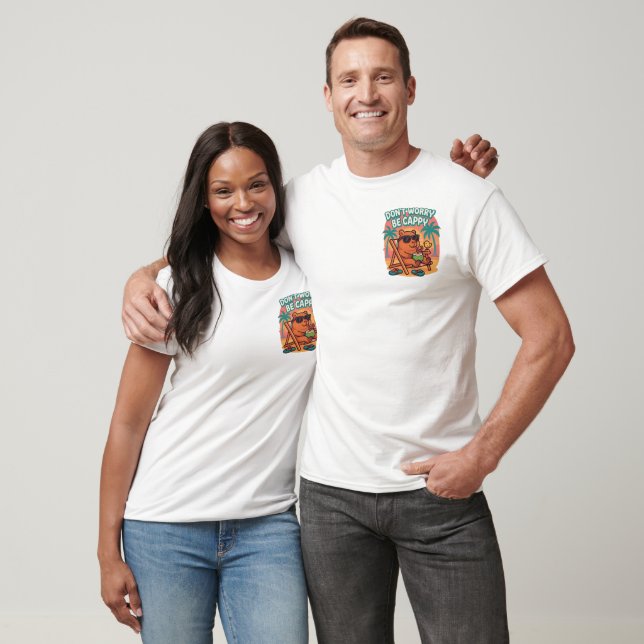 T-shirt Chillbará : Ne t'inquiète pas, sois Cappy (Unisexe)