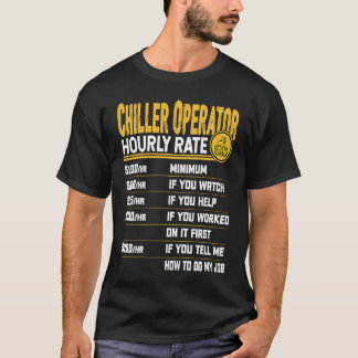 T-shirt Chiller Opérateur Taux horaire Chiller Technicien 