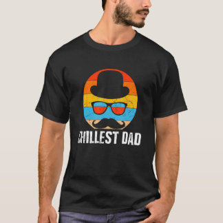 T-shirt Chillest Dad Fathers Day Positive Quotes Parents P