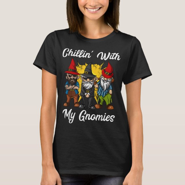 T-shirt Chillin avec mes gnomes. Jardin gnomes noël c (Devant)