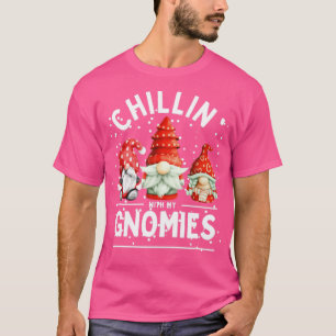 T-shirt Chillin Avec Mes Gnomes Noël