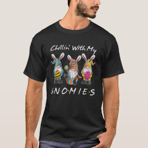 T-shirt Chillin Avec Mes Gnomies Chasse Oeuf Bunny Gnome H