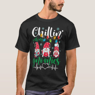 T-shirt Chillin Avec Mes Gnomies Light Christmas Nurse Ste