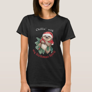 T-shirt Chillin avec mon Slothmas Spirit mignon Sloth