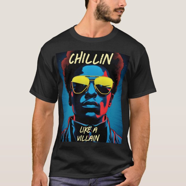 T-Shirt Chillin Like a Villain (Devant)