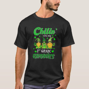 T-shirt Chillin' With My Gnomies 1E Année Bonne St Patron