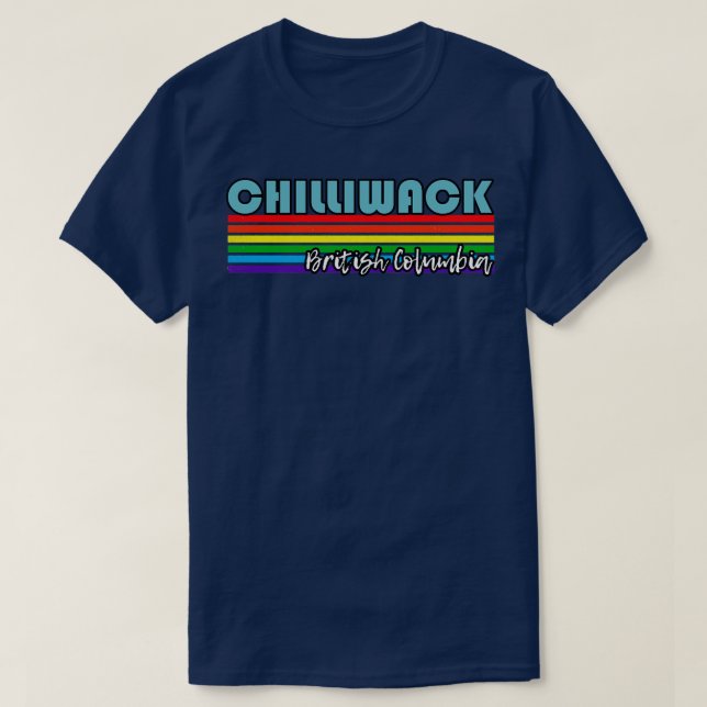 T-shirt Chilliwack Colombie-Britannique Pride Chilliwack L (Design devant)