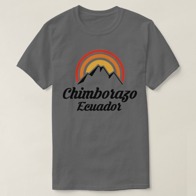 T-shirt Chimborazo Equateur Monts Randonnée Souvenir Tour (Design devant)