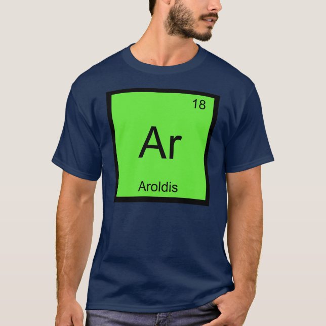 T-shirt Chimie du nom d'Aroldis Élément du tableau périodi (Devant)