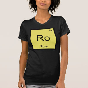 T-shirt Chimie du nom de rose Élément Tableau périodique