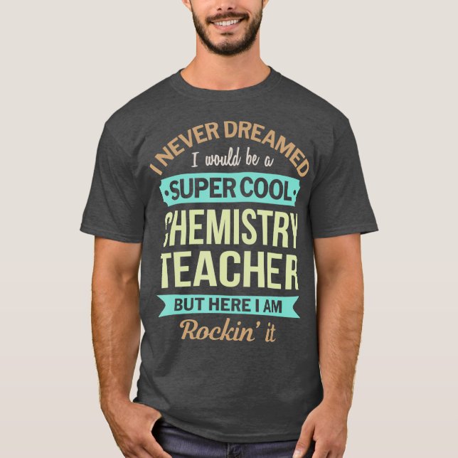 T-shirt Chimie Enseignant Cadeau Drôle Appréciation (Devant)