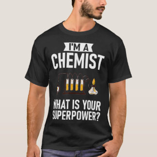 T-shirt Chimiste Cadeau Chimie Science Enseignant Nerd Sup