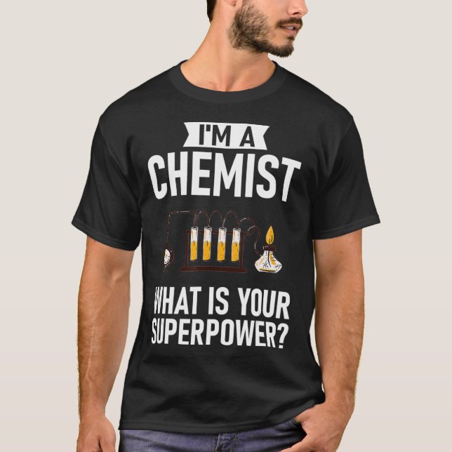 T-shirt Chimiste Cadeau Chimie Science Enseignant Nerd Sup (Devant)
