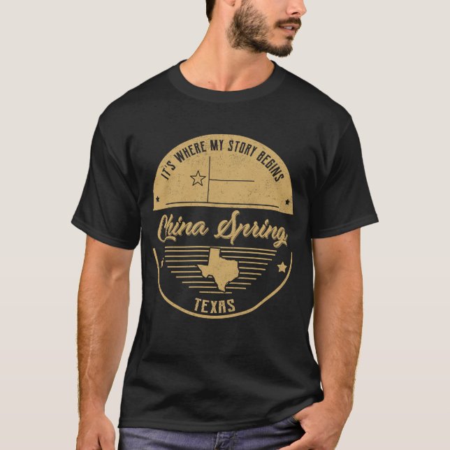 T-shirt China Spring Texas C'est où mon histoire commence (Devant)