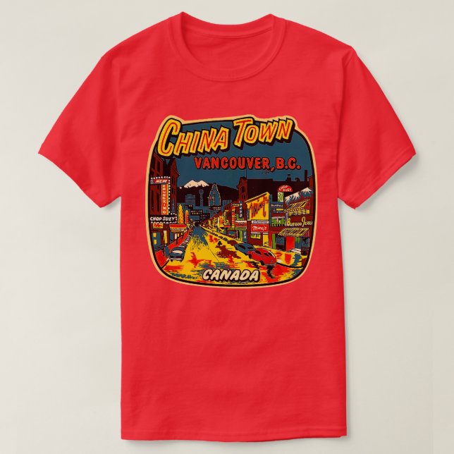 T-shirt Chinatown Vancouver BC Canada (Design devant)