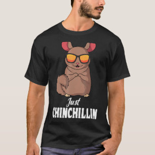 T-shirt Chinchilla Just Chinchillin Animal Rodent Veterina