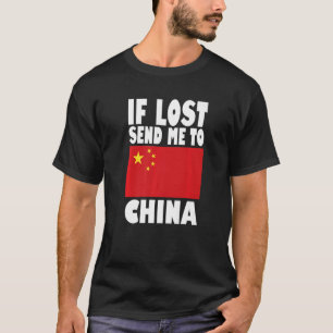 T-shirt Chine Drapeau design Si perdu envoyez-moi en Chine