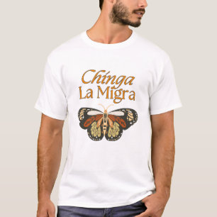 T-shirt Chinga La Migra - Abolir ICE
