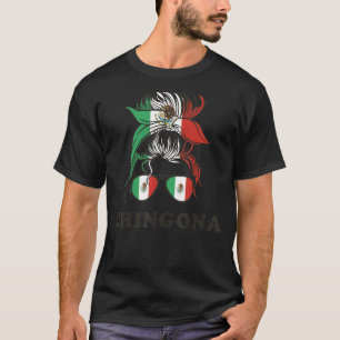 T-shirt Chingona Girl Mexico Messy Bun Drapeau Mexicaine F